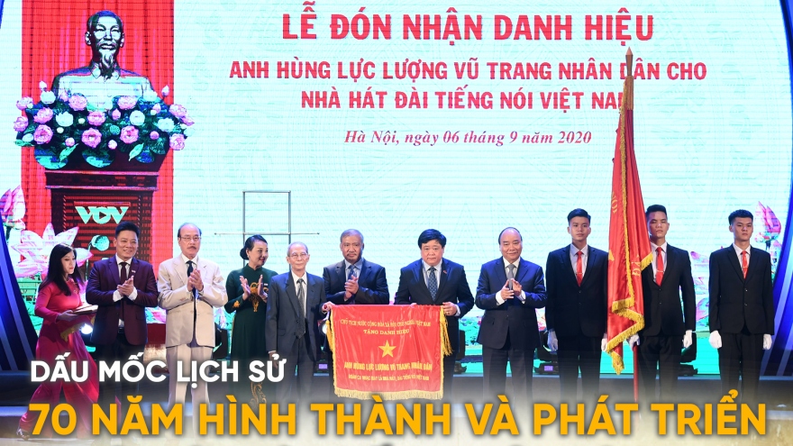 Dấu mốc lịch sử hơn 70 năm hình thành và phát triển của Nhà hát Đài Tiếng nói Việt Nam